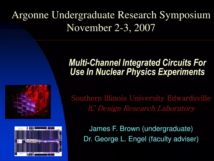 multi channel integrated circuits for use in nuclear physics experiments