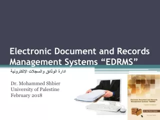 Electronic Document and Records Management Systems “EDRMS”