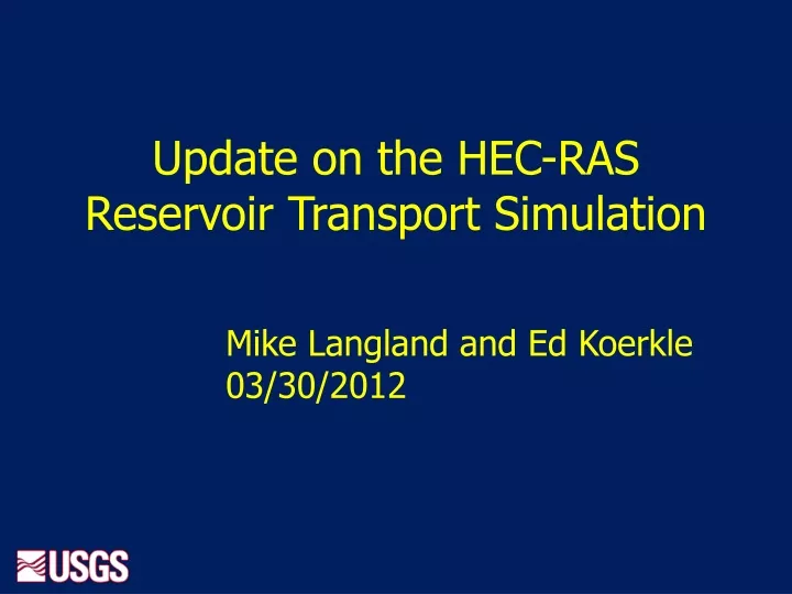 update on the hec ras reservoir transport