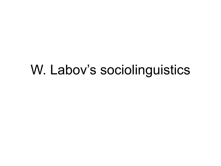 w labov s sociolinguistics