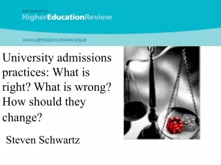 University admissions practices: What is right? What is wrong? How should they change?