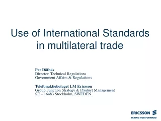 Use of International Standards in multilateral trade