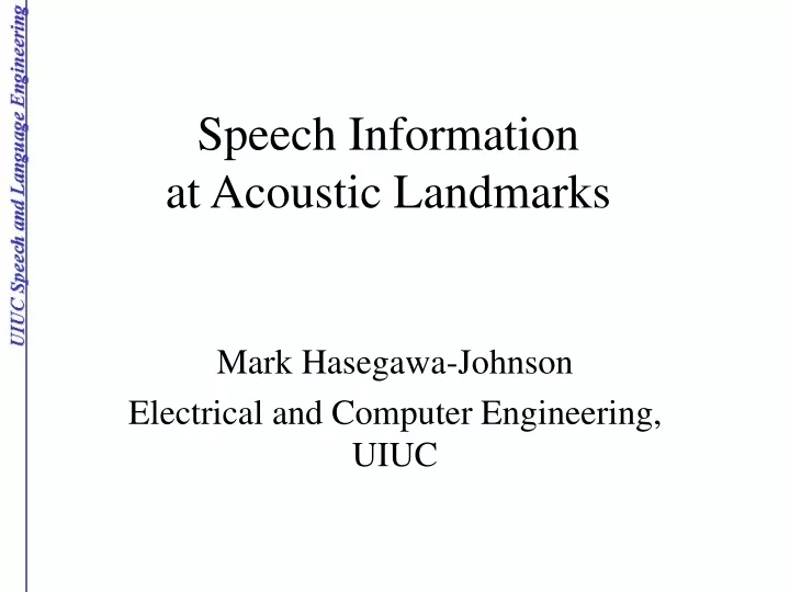 speech information at acoustic landmarks