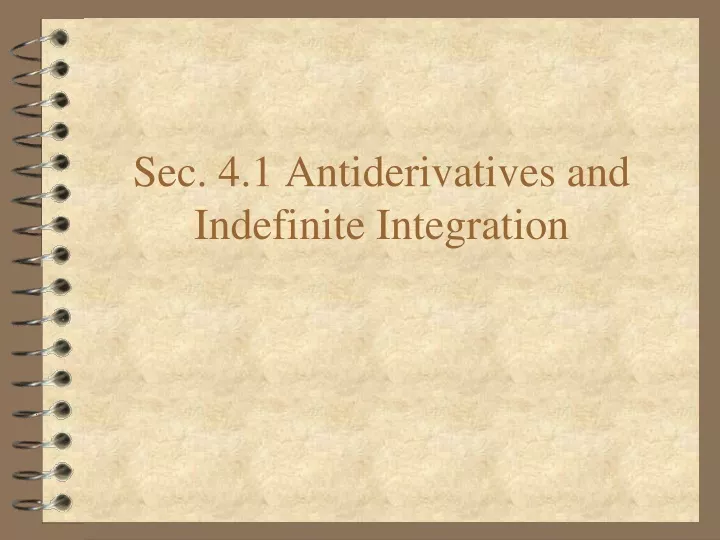 sec 4 1 antiderivatives and indefinite integration