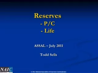 Reserves - P/C - Life