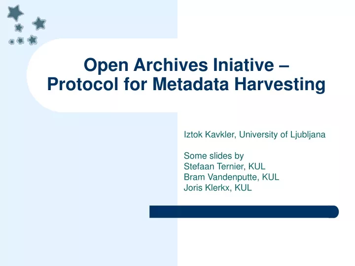 open archives iniative protocol for metadata harvesting