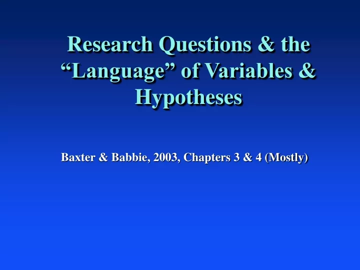 research questions the language of variables hypotheses