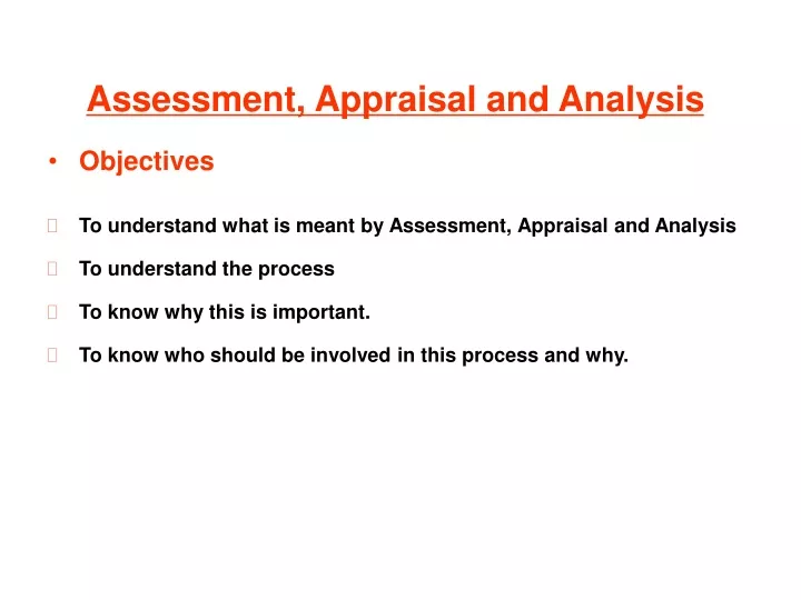 assessment appraisal and analysis