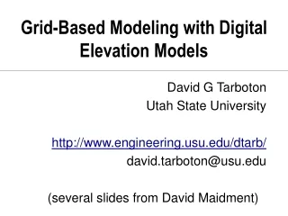 Grid-Based Modeling with Digital Elevation Models