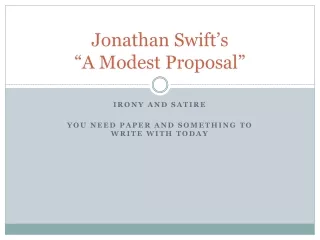 Jonathan Swift’s “A Modest Proposal”
