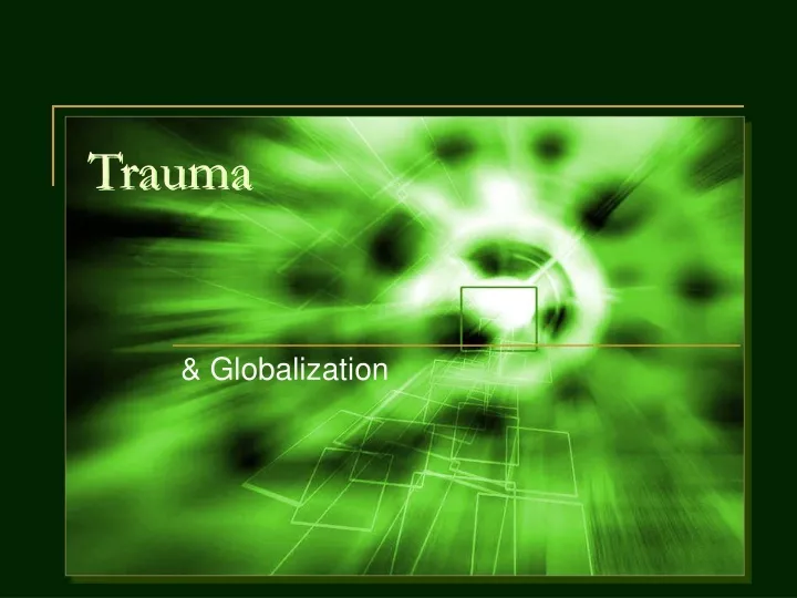 trauma