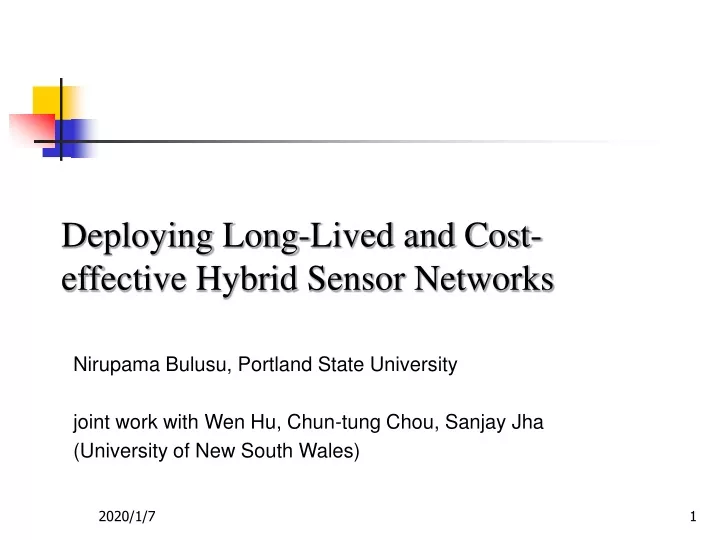 deploying long lived and cost effective hybrid