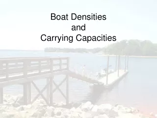 Boat Densities  and  Carrying Capacities