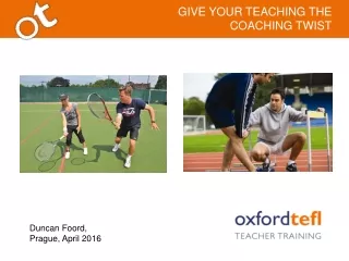 GIVE YOUR TEACHING THE COACHING TWIST
