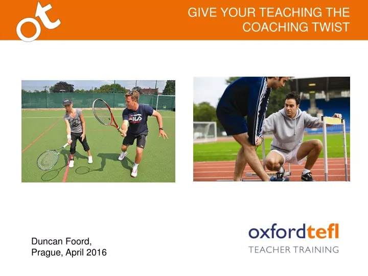 give your teaching the coaching twist