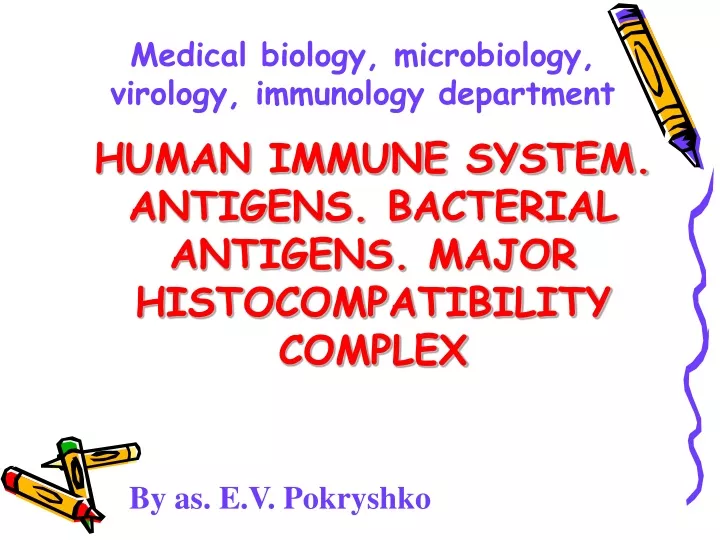 human immune system antigens bacterial antigens major histocompatibility complex