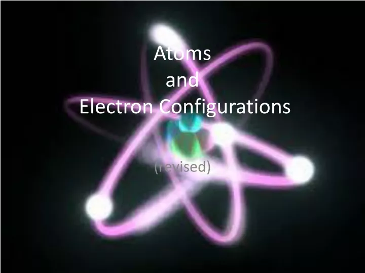 atoms and electron configurations