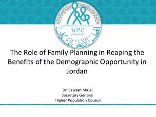 The Role of Family Planning in Reaping the Benefits of the Demographic Opportunity in Jordan