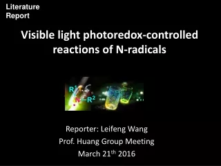 Visible light photoredox-controlled reactions of N-radicals
