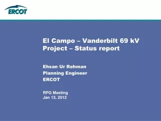 El Campo – Vanderbilt 69 kV Project – Status report