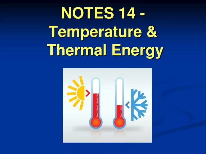 notes 14 temperature thermal energy