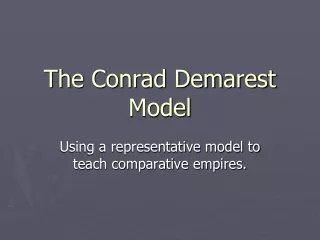 The Conrad Demarest Model