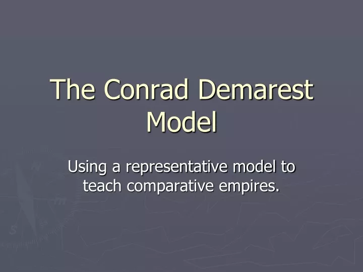 the conrad demarest model
