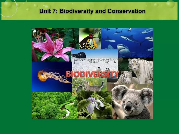 unit 7 biodiversity and conservation