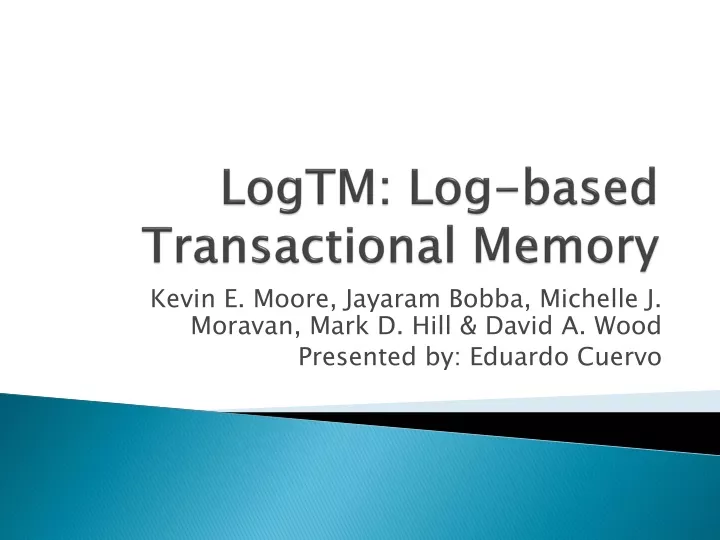 logtm log based transactional memory