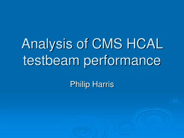 analysis of cms hcal testbeam performance