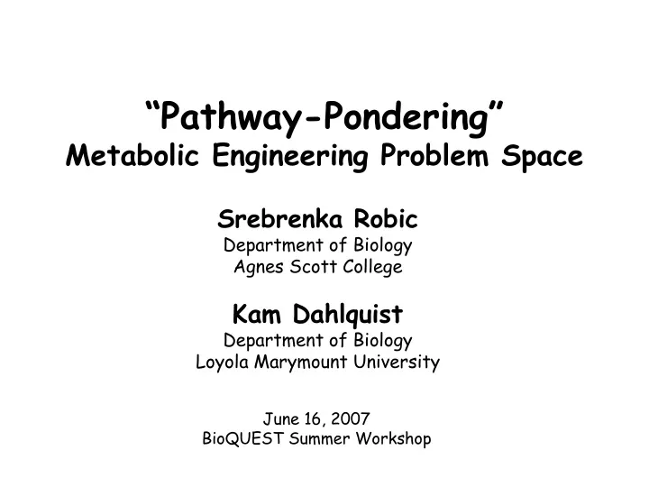 pathway pondering metabolic engineering problem space