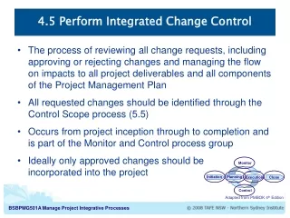 4.5 Perform Integrated Change Control