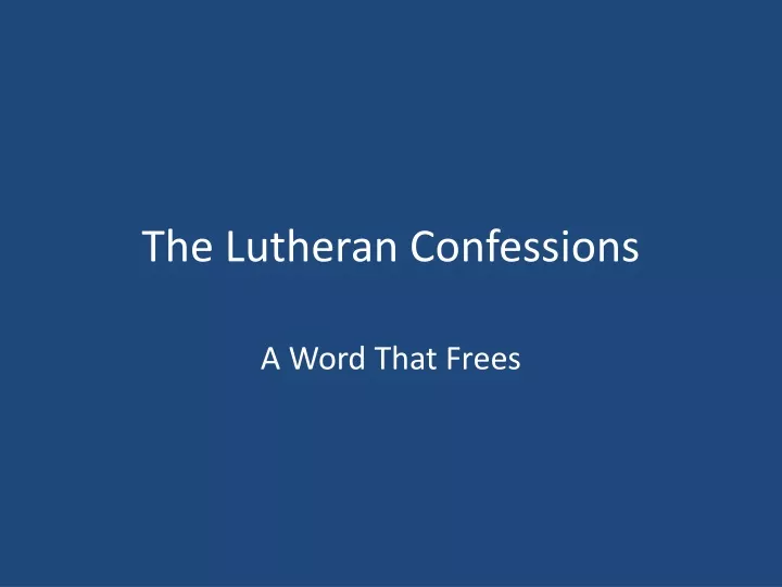 the lutheran confessions