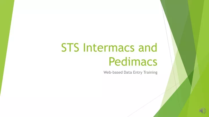 sts intermacs and pedimacs