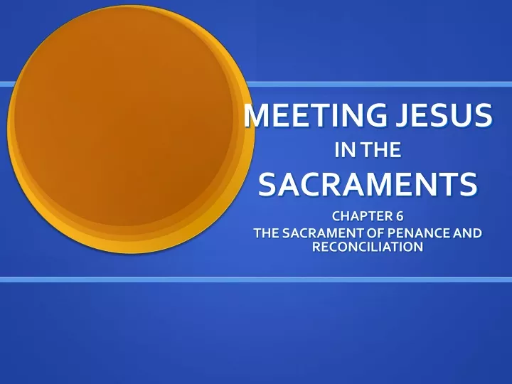 meeting jesus in the sacraments