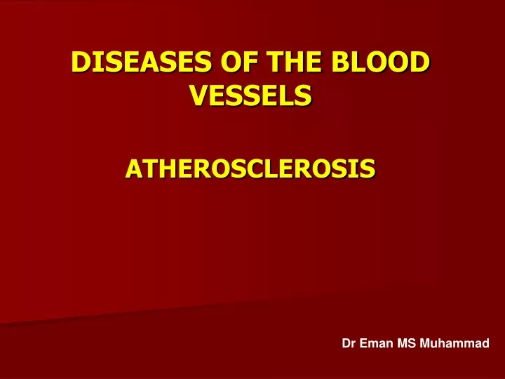 diseases of the blood vessels