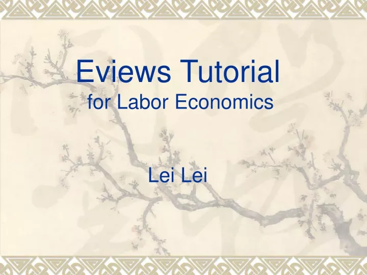 eviews tutorial for labor economics lei lei