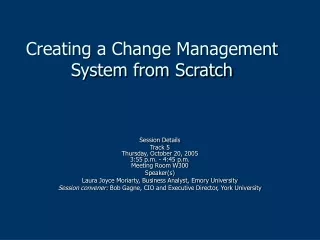 Creating a Change Management System from Scratch