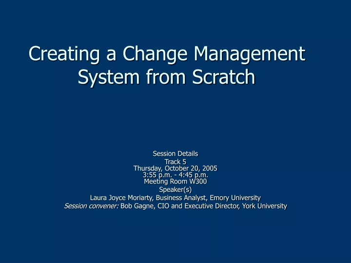 creating a change management system from scratch