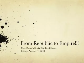 From Republic to Empire!!!