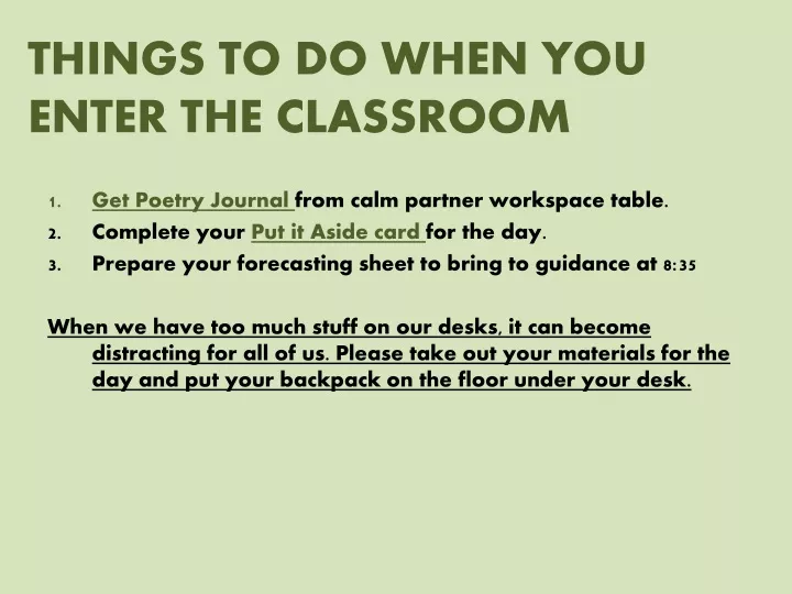things to do when you enter the classroom