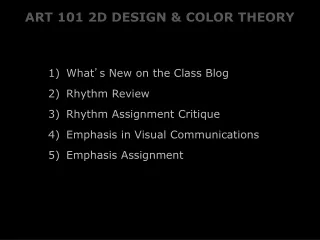 ART 101 2D DESIGN &amp; COLOR THEORY