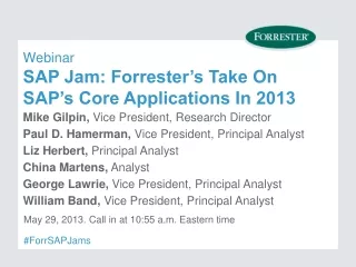 Webinar SAP Jam: Forrester’s Take On SAP’s Core Applications In 2013