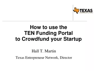 How to use the TEN Funding Portal  to Crowdfund your Startup