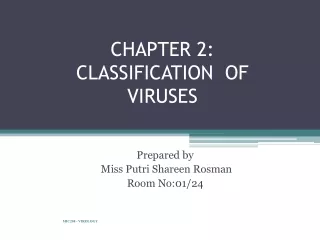 CHAPTER 2: CLASSIFICATION  OF  VIRUSES
