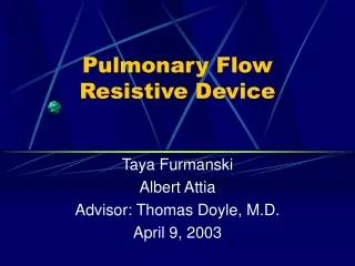 Pulmonary Flow Resistive Device