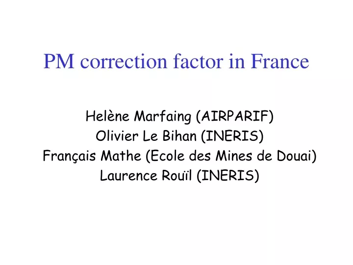 pm correction factor in france