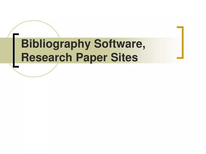 bibliography software research paper sites
