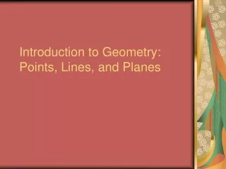 Introduction to Geometry:  Points, Lines, and Planes
