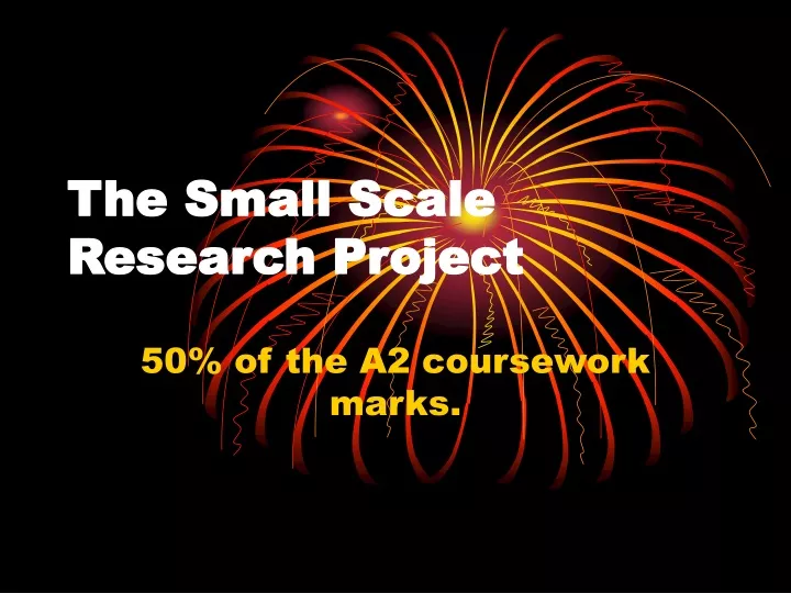 the small scale research project